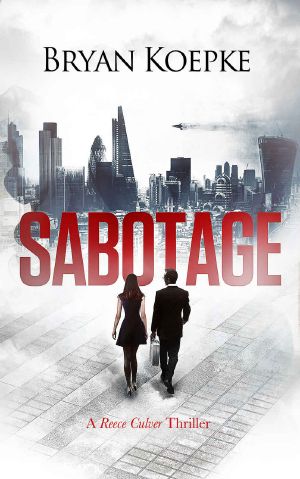 [Reece Culver Thriller 02] • Sabotage